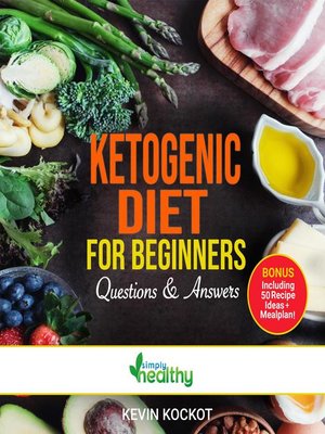 cover image of Ketogenic Diet For Beginners--Questions & Answers